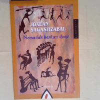 Nomadak kantari doaz  – Joxean Sagastizabal