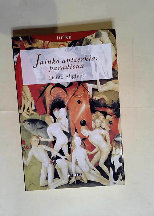 Jainkoaren Antzerkia Paradisua – Dante Alighieri