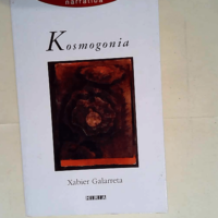 Kosmogonia  – Xabier Galarreta