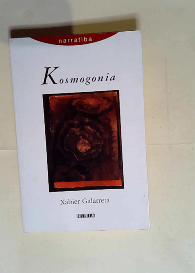 Kosmogonia  - Xabier Galarreta