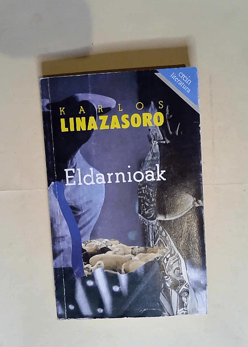 Eldarnioak  – Karlos Linazasoro