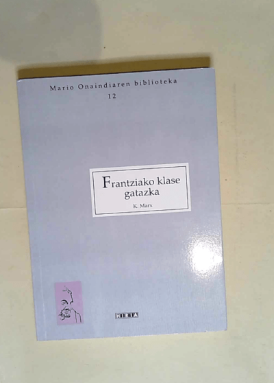 Frantziako Klase Gatazka  - Karl Marx