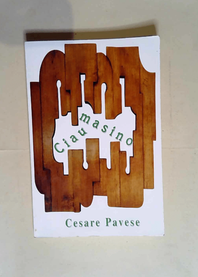 Ciau Masino  - Cesare Pavese