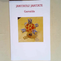 Jakitatez Jakitate  – Garralda