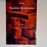 1978ko Espainiar Konstituzioa  – Batzuk