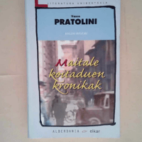 Maitale koitaduen kronikak  – Vasco Pratolini Pratolini