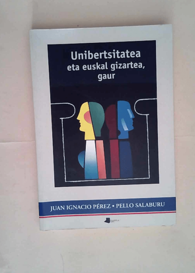 Unibertsitatea eta euskal gizartea gaur  - Juan Ignacio Perez