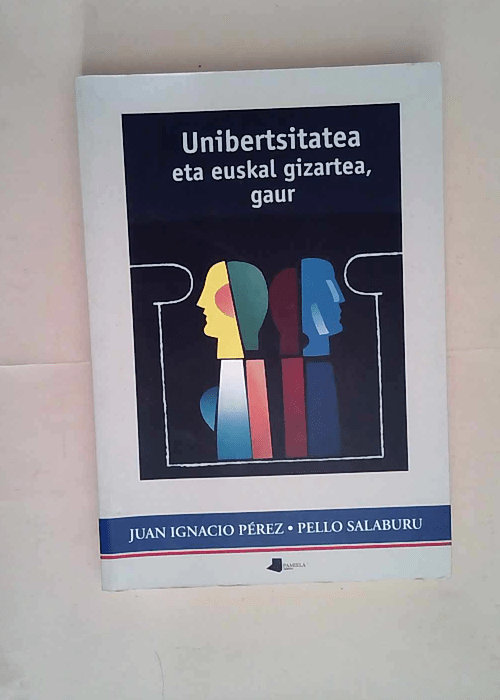 Unibertsitatea eta euskal gizartea gaur  &#82...