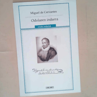 Odolaren Indarra  – Miguel De Cervamtes