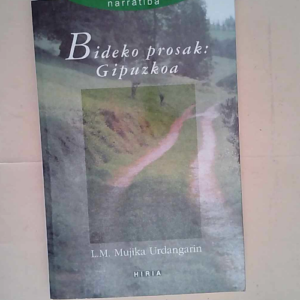 Bideko Prosak Gipuzkoa – L.M. Mujika Urdangarin