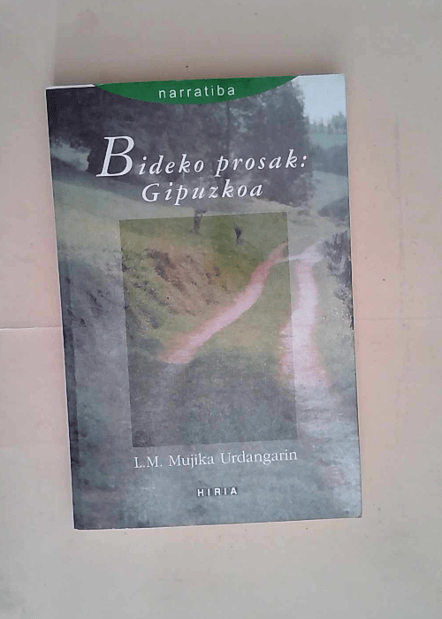 Bideko Prosak Gipuzkoa – L.M. Mujika Urdangarin