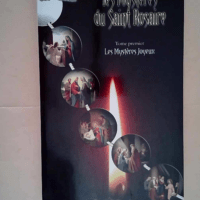 Les Mystères du Saint Rosaire Tome 1 Les mys...