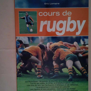 Cours de rugby  – Eric Lemaire