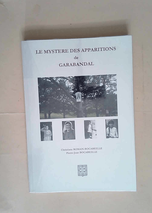 Le mystère des apparitions de Garabandal  – Père Santiago Juan de Maria