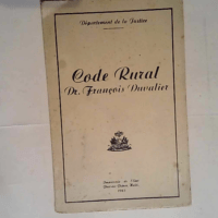 Code rural Dr. François Duvalier.  – ...