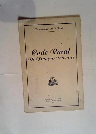 Code rural Dr. François Duvalier.  - Haiti.