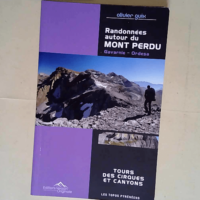 Randonnées autour du Mont Perdu Gavarnie &#8...