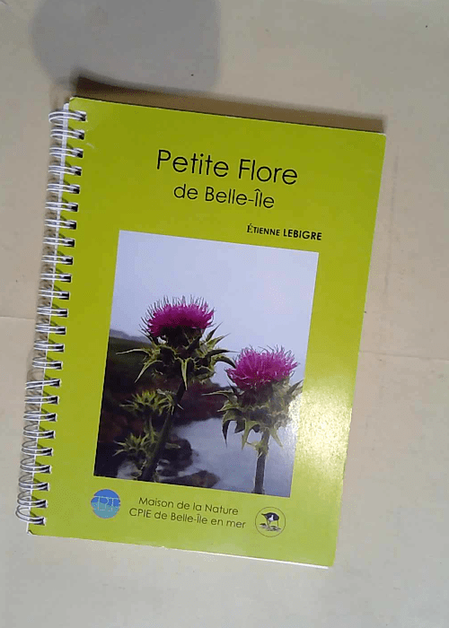 Petite flore de Belle-Île  – Étienne Lebigre