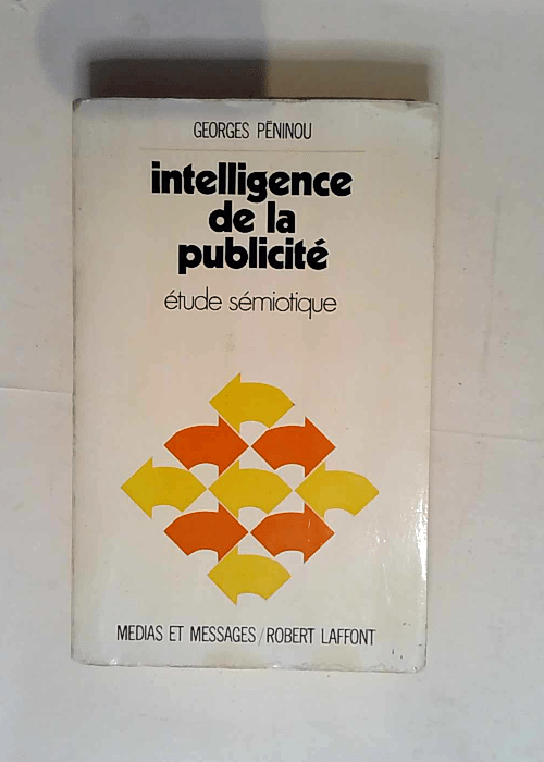 Intelligence de la publicité  – George...