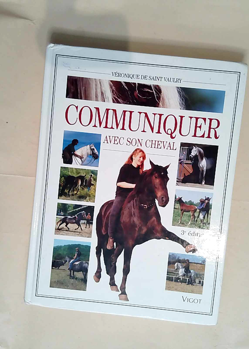 Communiquer avec son cheval  – Véronique de Saint Vaulry