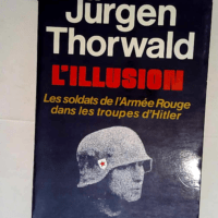 L illusion  – Jürgen Thorwald