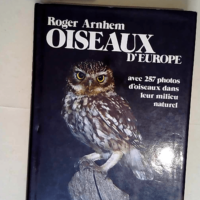 Oiseaux D Europe  – Roger Arnhem