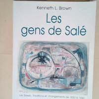 Les Gens de Sale  – Kenneth L. Brown