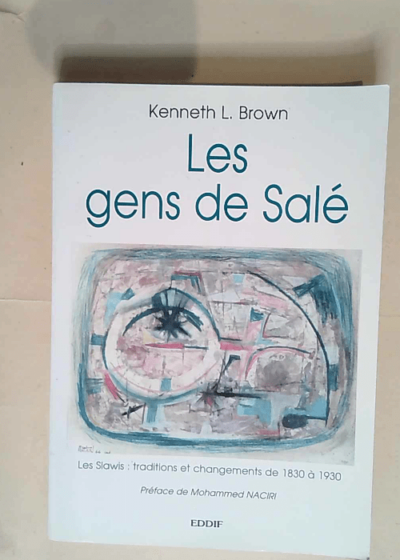 Les Gens de Sale  - Kenneth L. Brown