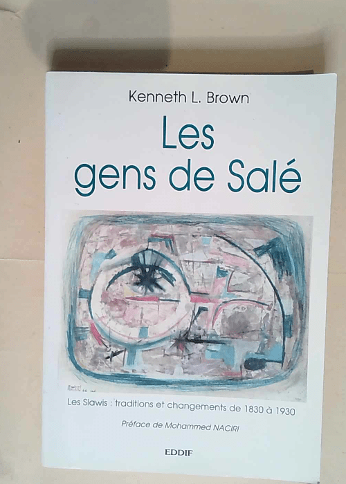 Les Gens de Sale  – Kenneth L. Brown