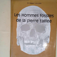 Les hommes fossiles de la pierre taillee (pal...