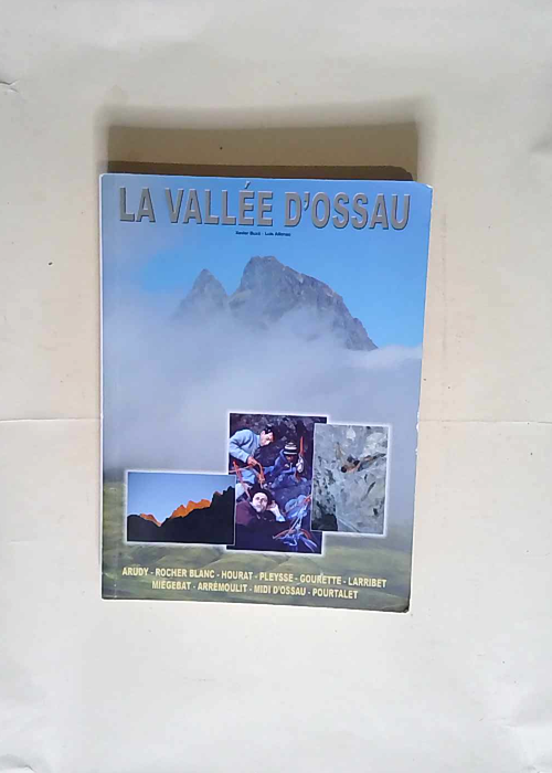 La vallée d Ossau Escalade – Xavier Bu...