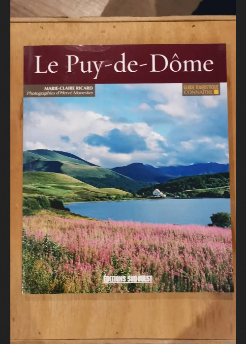 Connaître Le Puy-De-Dôme – Marie-Claire Ricard