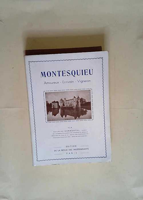 Montesquieu. amoureux Ecrivains – vigne...