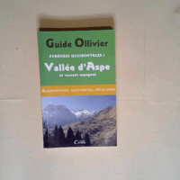 Guide Ollivier Pyrénées occidentales Tome 1...