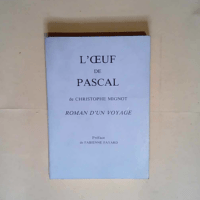 L Oeuf de Pascal  – Christophe Mignot