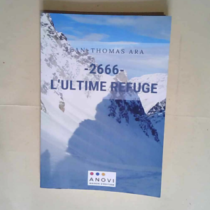 – 2666- L Ultime Refuge  – Jean-T...