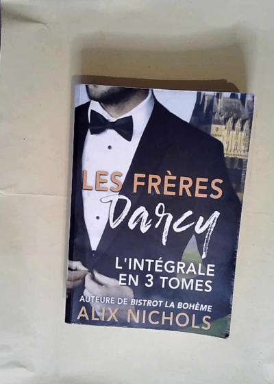 Les Frères Darcy L intégrale - Alix Nichols