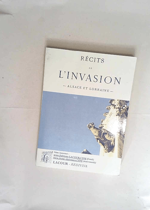 Récits de l invasion Alsace et Lorraine – Alfred Mézières