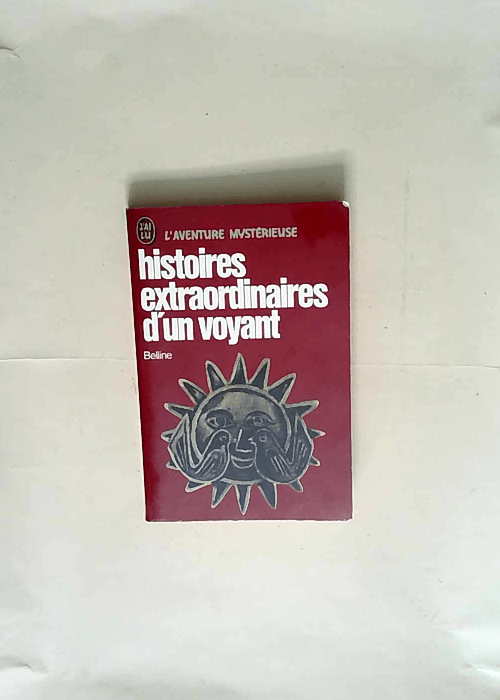 Histoires extraordinaires d un voyant  &#8211...