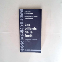 Les Pillards de la Foret Exploitations Crimin...