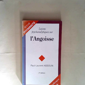 Leçons psychanalytiques sur l angoisse  &#82...