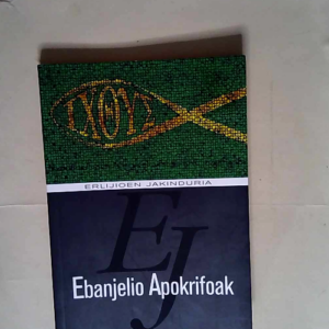 Ebanjelio apokrifoak  – Joxe Arregi