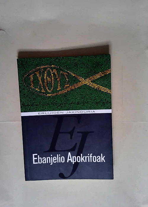 Ebanjelio apokrifoak  – Joxe Arregi