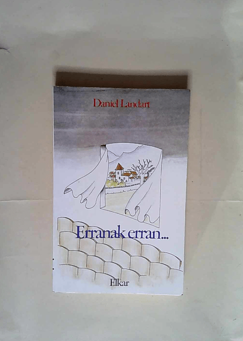 Erranak Erran * Daniel Landart  – Daniel Landart