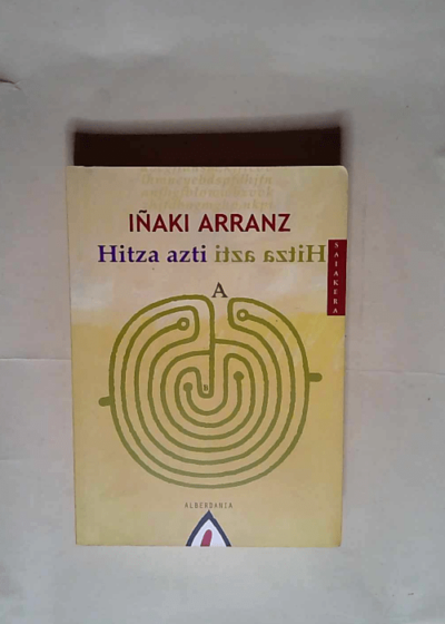 Hitza azti  - Iñaki Arranz Ibáñez