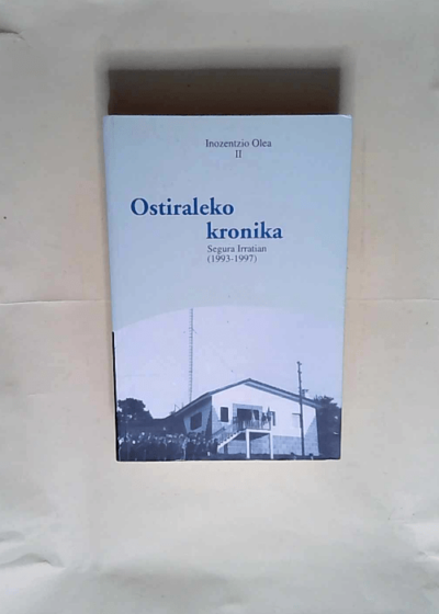 Ostiraleko Kronika Ii Inozentzio Olea Ii - Inozentzio Olea