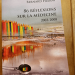 86 Reflexions Sur La Medecine – Bernard Hoerni