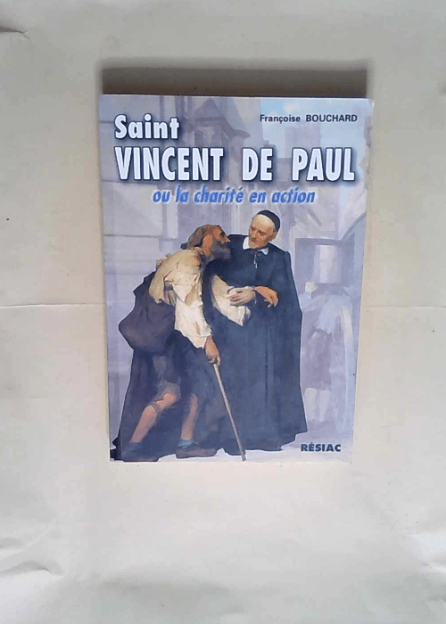 St Vincent De Paul  – Françoise Bouchard