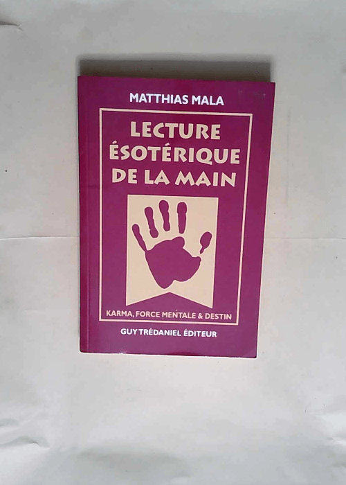 Lecture ésotérique de la main  – Matt...