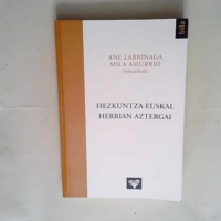 Hezkuntza euskal herrian aztergai  – An...